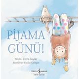 Pijama Günü! - Carrie Snyder