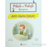 Pikolo ile Felsefe Öğreniyorum Ahh! Hasta Oldum! - Michel Piquemal;Thomas Baas