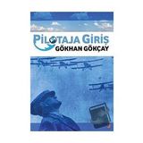 Pilotaja Giriş - Gökhan Gökçay