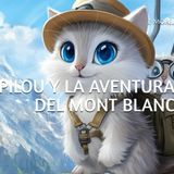 PILOU Y LA AVENTURA DEL MONT BLANC (LAS AVENTURAS EN FURGONETA DE PILOU, Band 2)