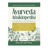 pingala yayınevi Ayurveda Ansiklopedisi Şifa Hastalığı Önleme ve Uzun Yaşamın Doğal Sırları