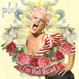 Pink I'm Not Dead - Plak
