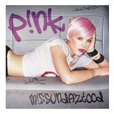 Pink Missundaztood - Plak