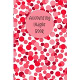 Pink & Red Polka Dot Cover: Accounting Ledger Book for Tracking Income & Expense, come with undated calendar, Size 6”x9”, 120 Pages.