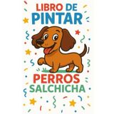 ¡Pinta pinta! Perros salchicha divertidos para colorear