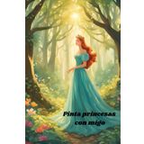Pinta princesas con migo