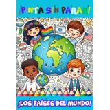 ¡Pinta sin parar!: El libro de colorear los países del mundo