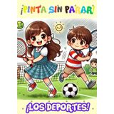 ¡Pinta sin parar!: El libro para colorear los deportes