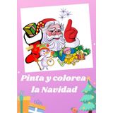 PINTA Y COLOREA LANAVIDAD: Para niños de 5 a 9 años