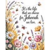 Pioneer School Notebook - It's The Life That We Choose: Jehovah’s Witnesses Inspirational Journal | 120 Lined Pages, 8.5x11 Inch | Faith-Based Gift for JW Pioneers, Students, and Ministry