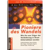 Pioniere des Wandels: Wie Sie zum Träger der Veränderung in Ihrem Unternehmen werden