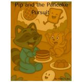 Pip and the Pancake Pursuit