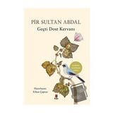 Pir Sultan Abdal - Geçti Dost Kervanı / Erhan Çapraz / Kapı Yayınları