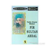 PIR SULTAN ABDAL - TAHIR KUTSI MAKAL