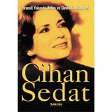 PIRAMIT YOLUNDA AŞKIN VE DEVRIMIN HIKAYESI - CIHAN SEDAT