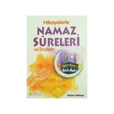 Pırıltı Kitapları Hikayelerle Namaz Sureleri ve Duaları - Doç. Dr. Veysel Akkaya