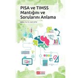 Pisa ve Timss Mantığını ve Sorularını Anlama - Pegem Akademi Yayıncılık
