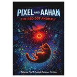 Pixel And Aahan: The Red Dot Anomaly