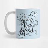 Pixxa Beach Sleep Repeat Black Hand Lettering Design Kupa Bardak