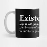 Pixxa Existentialist Varoluşçuluk Kelime Anlamı Kupa Bardak