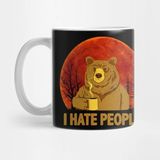 Pixxa I Hate People Bear Drink Coffee T-Shirt Kupa Bardak