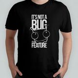Pixxa It's Not A Bug, It's A Feature Programcı %100 Pamuklu Bisiklet Yaka T-Shirt Model 1 - Siyah