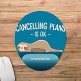 Pixxa Model - 1 Cancelling Plans Is Ok - Tembel Hayvan - Tembellik Hakkı Bilek Destekli Mouse Pad