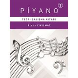 Piyano 2.Bölüm Teori Çalışma Kitabı - Elena Yıkılmaz