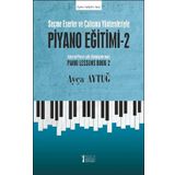 Piyano Eğitimi 2 - Ayça Aytuğ