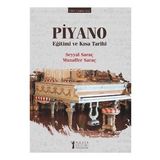 Piyano Eğitimi ve Kısa Tarihi-Müzik Eğitimi Yayınları