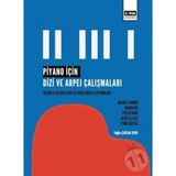 Piyano İçin Dizi ve Arpej Çalışmaları