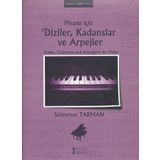 Piyano İçin Diziler, Kadanslar ve Arpejler - Süleyman Tarman