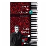 Piyano İle Muhabbet 1