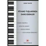 Piyano Tuşlarında Dans Edenler - Murat Bayer