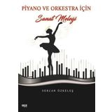 Piyano ve Orkestra İçin Sanat Meleği - Sercan Özkeleş