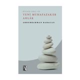 Piyasa Aklı ve Yeni Muhafazakar Ahlak - Abdurrahman Babacan
