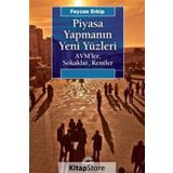 Piyasa Yapmanın Yeni Yüzleri -Feyzan Erkip