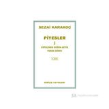 Piyesler 1 - Sezai Karakoç