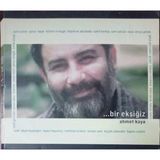 (Plak Değildir Cd Dir) Cd Ahmet Kaya Bir Eksiğiz Cd