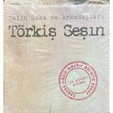 (Plak Değildir Cd Dir) Cd Saligh Saka Ve Arkadaşları Törkiş Şeşın Açılmamış Jelatininde Cd