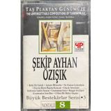 (Plak Değildir Kaset Tir) Şekip Ayhan Özışık Taş Plaktan Günümüze Kaset
