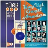 Plak İstasyonu Çeşitli Sanatçılar Kaç Yıl Geçti Aradan Türk Pop Müzik Tarihi 1960-70'LI Yıllar Vol. 1 Double Lp Mavi Renkli Plak