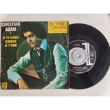 Plakperest Christian Adam – Si Tu Savais Combien Je T’aime - 1974 Türkiye Basım 45 Lik Plak