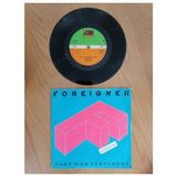Plakperest Foreıgner - That Was Yesterday - 1985 Ingiltere Basım 45 Lik Plak