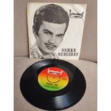 Plakperest Orhan Gencebay – Vicdan Azabı / Ümitsiz Aşk - 1970 Türkiye Basım 45 Lik Plak