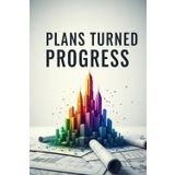 Plans Turned Progress: Organize Tasks, Check Them Off & Move Closer to Your Goals – A Checkbox Journal