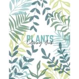 PLANTS: Coloring Book