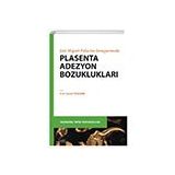 Plasenta Adezyon Bozuklukları - Nobel Tıp Kitabevi