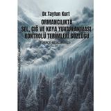 Platanus Publishing Ormancılıkta Sel, Çığ ve Kaya Yuvarlanması Kontrolü Terimleri Sözlüğü (Türkçe – Ingilizce – Almanca)