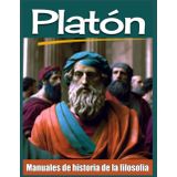 Platón: Manuales de Historia de la Filosofía Antigua y de Grecia.
